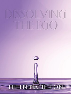 cover image of Dissolving the Ego